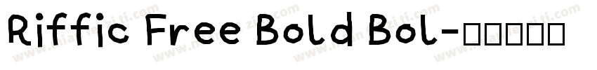 Riffic Free Bold Bol字体转换